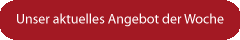 Wochenangebot